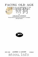 FACING OLD AGE   1922  PDF电子版封面     