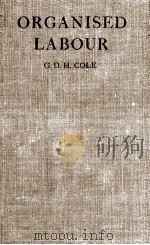 ORGANISED LABOUR（1924 PDF版）