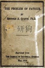 THE PROBLEM OF FATIGUE（1919 PDF版）