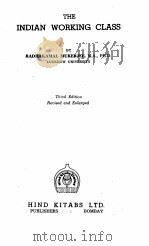 THE INDIAN WORKING CLASS THIRD EDITION 1951 PDF电子版封面