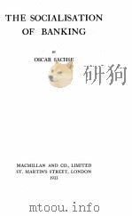 THE SOCIALISATION OF BANKING（1933 PDF版）