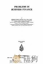 PROBLEMS IN BUSINESS FINANCE THIRD EDITION（1921 PDF版）