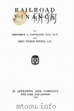RAILROAD FINANCE VOLUME 9 1922 PDF电子版封面 FREDERICK A. CLEVELAND AND FRE