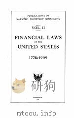 FINANCIAL LAWS OF THE UNITED STATES 1778-1909 VOLUME 2 1911 PDF电子版封面