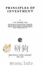 PRINCIPLES OF INVESTMENT 1925 PDF电子版封面 A.M. SAKOLSKI