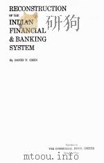 RECONSTRUCTION OF THE INDIAN FINANCIAL AND BANKING SYSTEM（1931 PDF版）