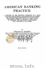 AMERICAN BANKING PRACTICE SECOND EDITION PDF电子版封面 WILLIAM H. KNIFFIN