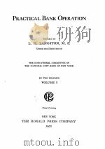 PRACTICAL BANK OPERATION VOLUME 1（1922 PDF版）