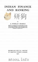 INDIAN FINANCE AND BANKING 1920 PDF电子版封面