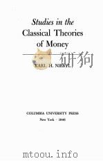 STUDIES IN THE CLASSICAL THEORIES OF MONEY（1946 PDF版）