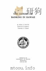 THE HISTORY OF BANKING IN HAWAII（1927 PDF版）