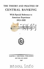 THE THEORY AND PRACTICE OF CENTRAL BANKING 1913-1935（1936 PDF版）
