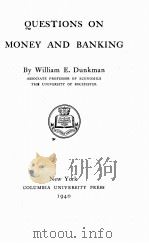 QUESTIONS ON MONEY AND BANKING（1940 PDF版）