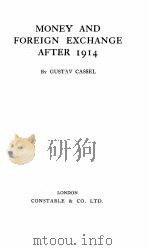 MONEY AND FOREIGN EXCHANGE AFTER 1914（1930 PDF版）