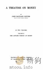 A TREATISE ON MONEY VOLUME 2 1930 PDF电子版封面