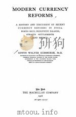 MODERN CURRENCY REFORMS（1916 PDF版）