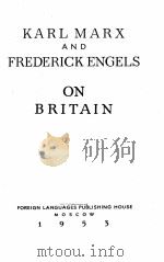 KARLMARX AND FREDERICK ENGELS ON BRITAIN 1953 PDF电子版封面