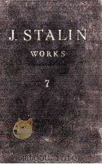 J.V.STALIN WORKS VOLUME 7 1925 1954 PDF电子版封面