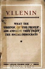 WHAT THE “FRIENDS OF THE PEOPLE” ARE AND HOW THEY FIGHT THE SOCIAL-DEMOCRATS（1950 PDF版）