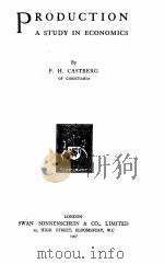 PRODUCTION A STUDY IN ECONOMICS（1907 PDF版）