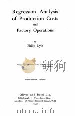 REGRESSION ANGLYSIS OF PRODUCTION COSTS AND FACTORY OPERATIONS SECOND EDITION（1946 PDF版）