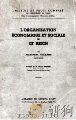 L‘ORGANISATION ECONOMIQUE ET SOCIALE DU IIIE REICH 1935 PDF电子版封面