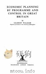 ECONOMIC PLANNING BY PROGRAMME AND CONTROL IN GREAT BRITAIN 1957 PDF电子版封面