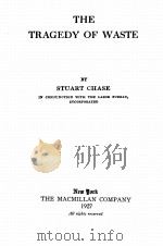 THE TRAGEDY OF WASTE（1927 PDF版）
