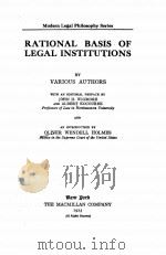 RATIONAL BASIS OF LEGAL INSTITUTIONS（1923 PDF版）