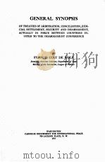 GENERAL SYNOPSIS OF TREATIES OF ARBITRATION CONCILIATION 1933 PDF电子版封面