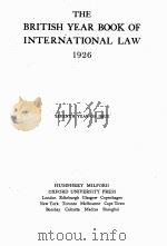 THE BRITISH YEAR BOOK OF INTERNATIONAL LAW 1926 PDF电子版封面