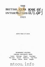 THE BRITISH YEAR BOOK OF INTERNATIONAL LAW 1925 PDF电子版封面
