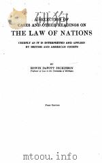 A SELECTION OF CASES AND OTHER READINGS ON THE LAW OF NATIONS FIRST EDITION PDF电子版封面