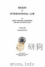 DIGEST OF INTERNATIONAL LAW VOLUME III 1942 PDF电子版封面