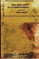 THE NEW ASPECTS OF INTERNATIONAL LAW 1928 PDF电子版封面