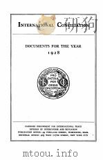 INTERNATIONAL CONCILIATION DOCUMENTS FOR THE YEAR 1928 PDF电子版封面