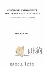 CARNEGIE ENDOWMENT FOR INTERNATIONAL PEACE 1930 1930 PDF电子版封面