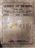 LEAGUE OF NATIONS TREATY SERIES VOLUME VII NUMBERS 1-4 1922 PDF电子版封面