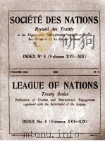 SOCIETE DES NATIONS RECUEIL DES TRAITES VOLUME XIX NUMBERS 4 1923 PDF电子版封面