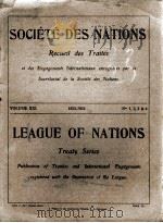 SOCIETE DES NATIONS RECUEIL DES TRAITES VOLUME XXI NUMBERS 1-4 1924 PDF电子版封面