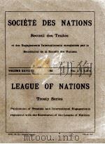 SOCIETE DES NATIONS RECUEIL DES TRAITES VOLUME XXVIII NUMBERS 1-4 1924 PDF电子版封面