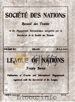 SOCIETE DES NATIONS RECUEIL DES TRAITES VOLUME XLI NUMBERS 1-4 1926 PDF电子版封面