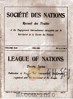 SOCIETE DES NATIONS RECUEIL DES TRAITES VOLUME XLII NUMBERS 1-4 1926 PDF电子版封面
