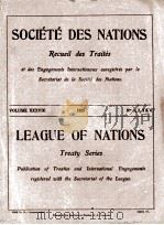 SOCIETE DES NATIONS RECUEIL DES TRAITES VOLUME XXXVIII NUMBERS 1-4（1925 PDF版）
