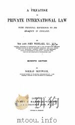 A TREATISE ON PRIVATE INTERNATIONAL LAW SEVENTH EDITION（1925 PDF版）