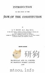 INTRODUCTION TO THE STUDY OF THE LAW OF THE CONSTITUTION EIGHTH EDITION（1926 PDF版）