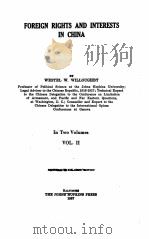 FOREIGN RIGHTS AND INTERESTS IN CHINA VOLUME II（1927 PDF版）