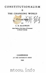 CONSTITUTIONALISM AND THE CHANGING WORLD（1939 PDF版）