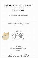 THE CONSTITUTIONAL HISTORY OF ENGLAND IN ITS ORIGIN AND DEVELOPMENT FIFTH EDITION VOLUME III PDF电子版封面
