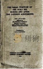 THE LEGAL POSITION OF THE HOLY SEE BEFORE AND AFTER THE LATERAN AGREEMENTS（1935 PDF版）
